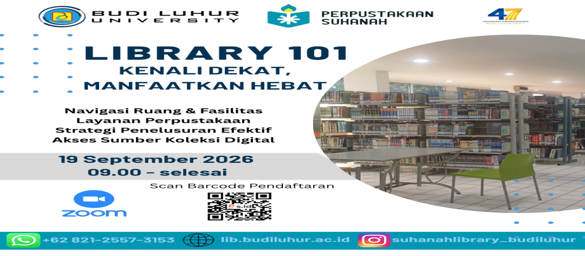 Library 101: Kenali Dekat, Manfaatkan Hebat